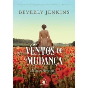 Ventos De Mudanca (Mulheres Pioneiras – Livro 1)