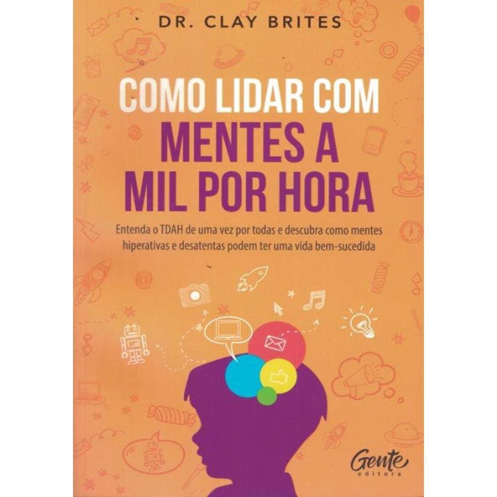 Como Lidar Com Mentes A Mil Por Hora