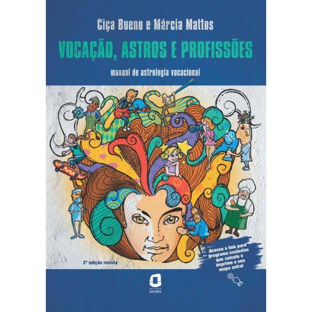 Vocacao, Astros E Profissoes