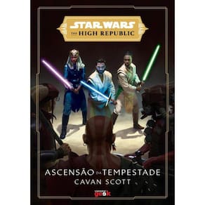 Star Wars: Ascensao Da Tempestade (The High Republic)