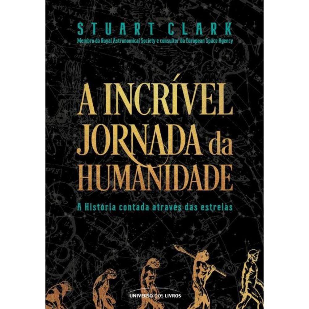 Incrivel Jornada Da Humanidade, A