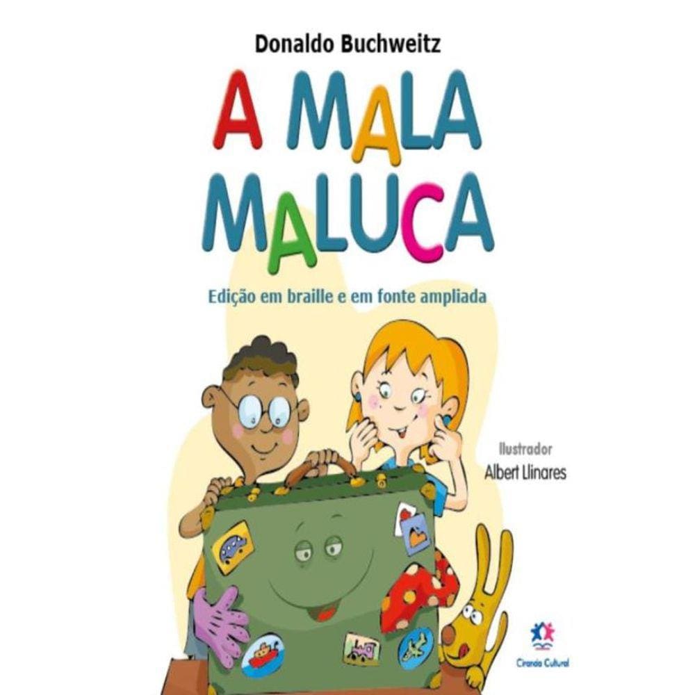 Mala Maluca - Edicao Em Braille E Fonte Ampliada,A