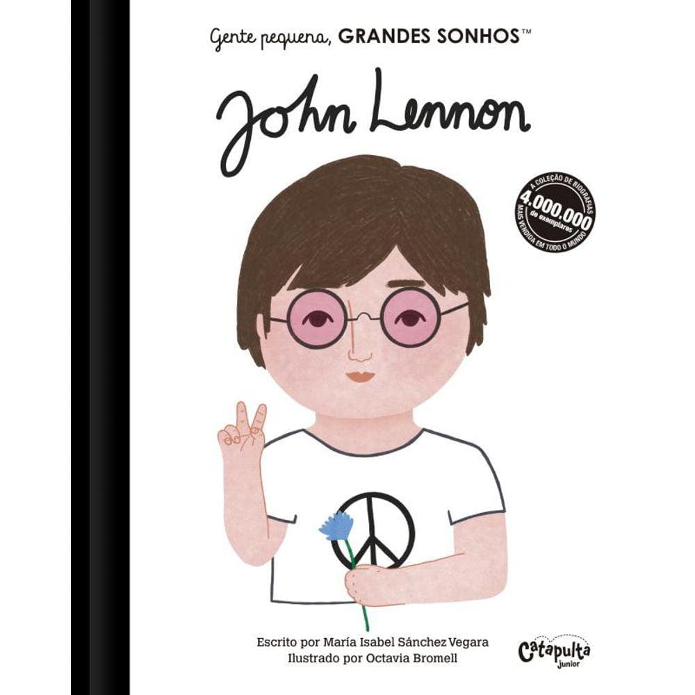 Gente Pequena, Grandes Sonhos - John Lennon