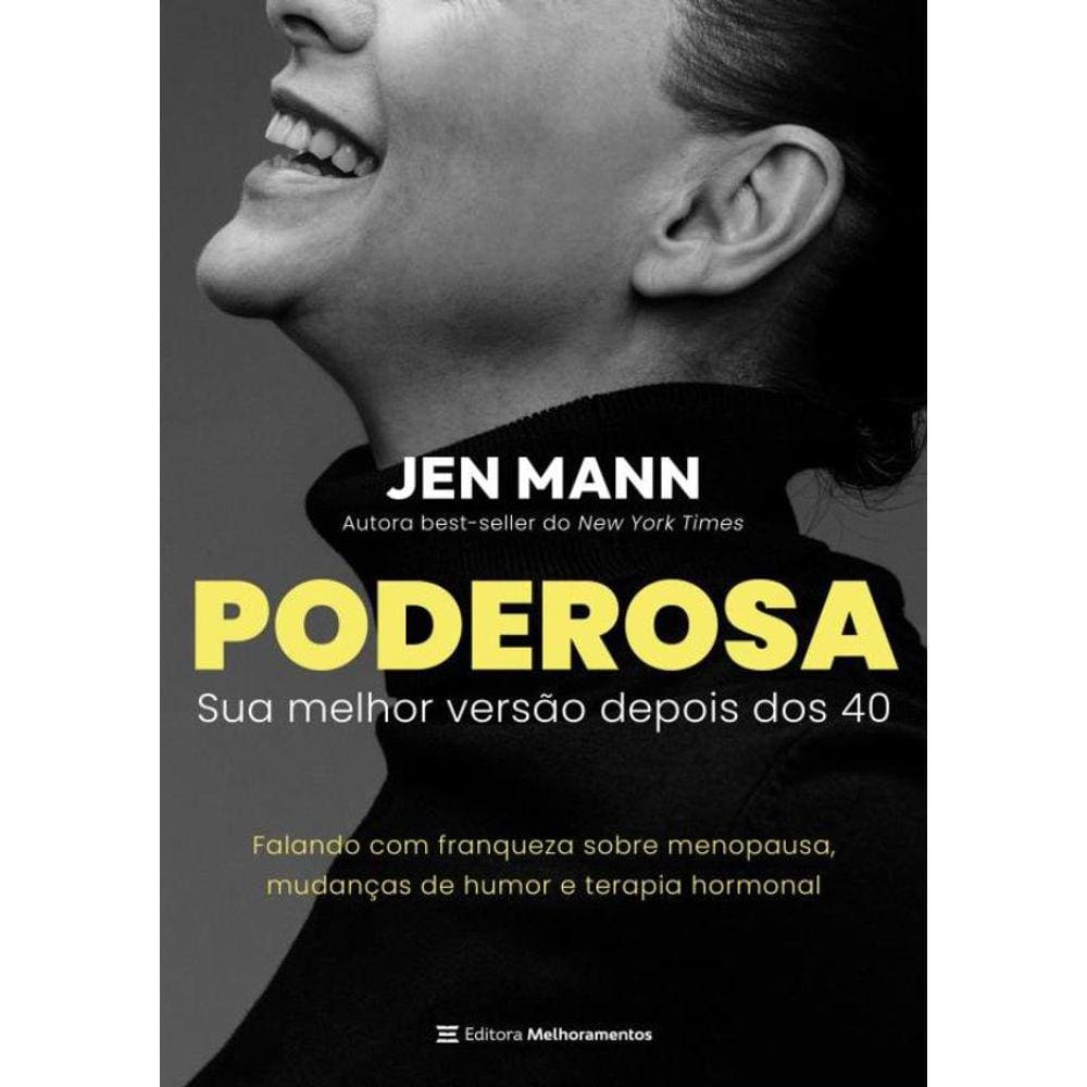 Poderosa: Sua Melhor Versao Depois Dos 40