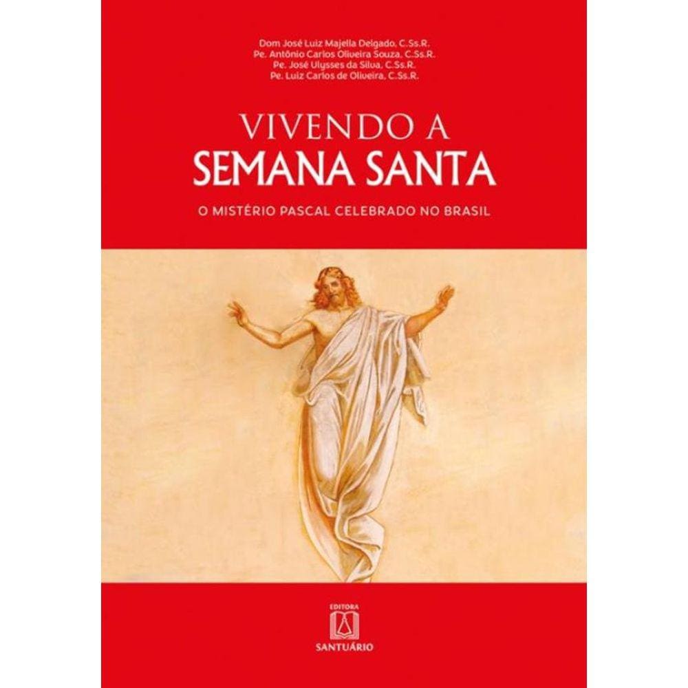 Vivendo A Semana Santa