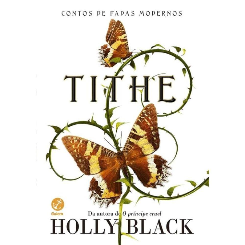 Tithe - Vol. 1 - Contos De Fadas Modernos