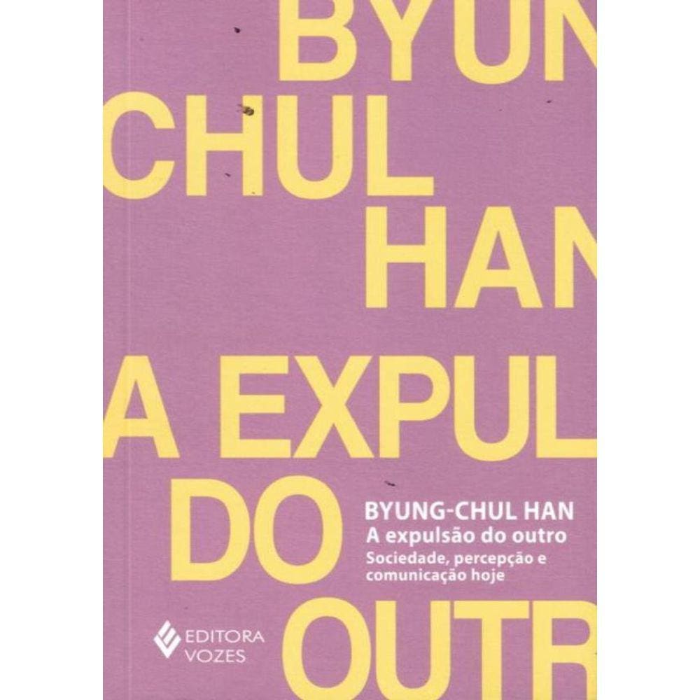 Expulsao Do Outro, A