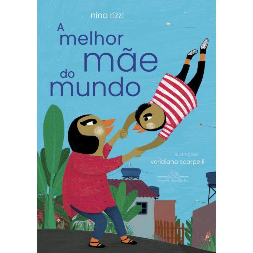 Melhor Mae Do Mundo, A