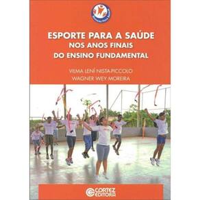 Esporte Para A Saude Nos Anos Finais Do Ensino Fundamental