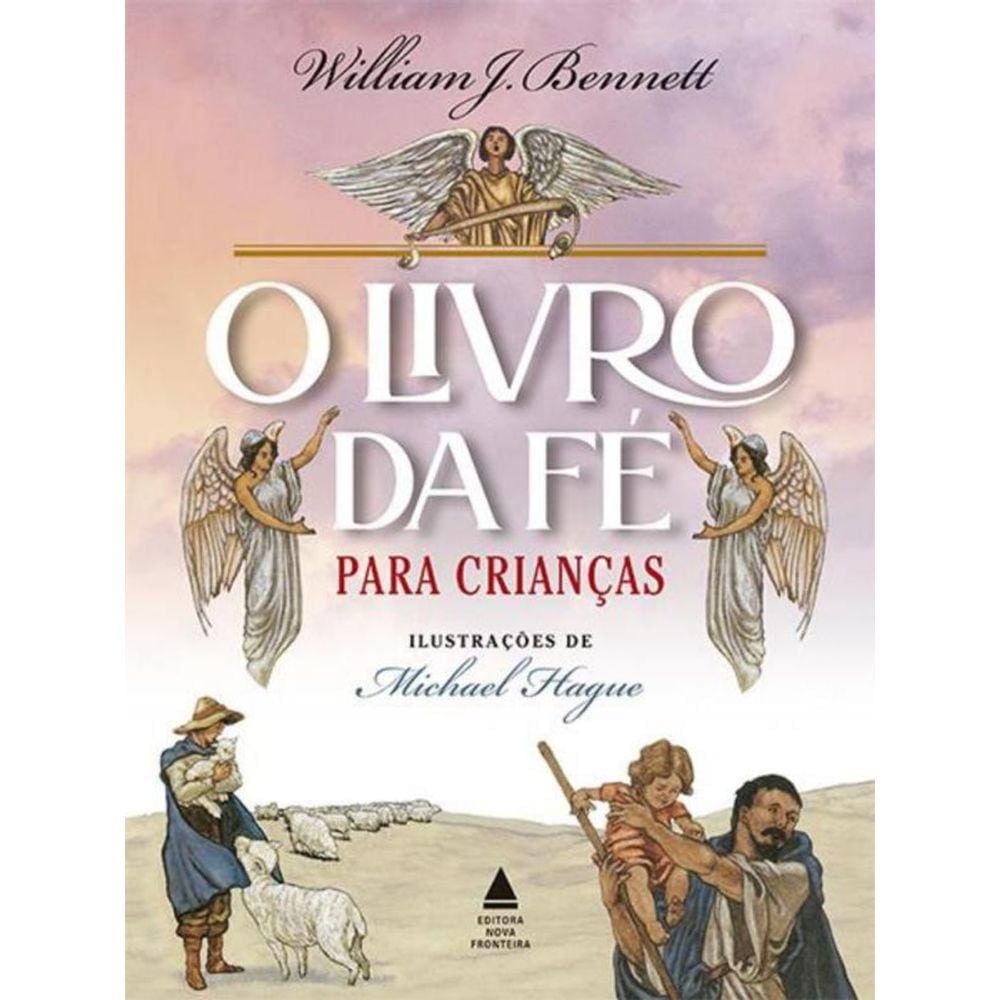 Livro Da Fe Para Criancas, O - 2ª Ed