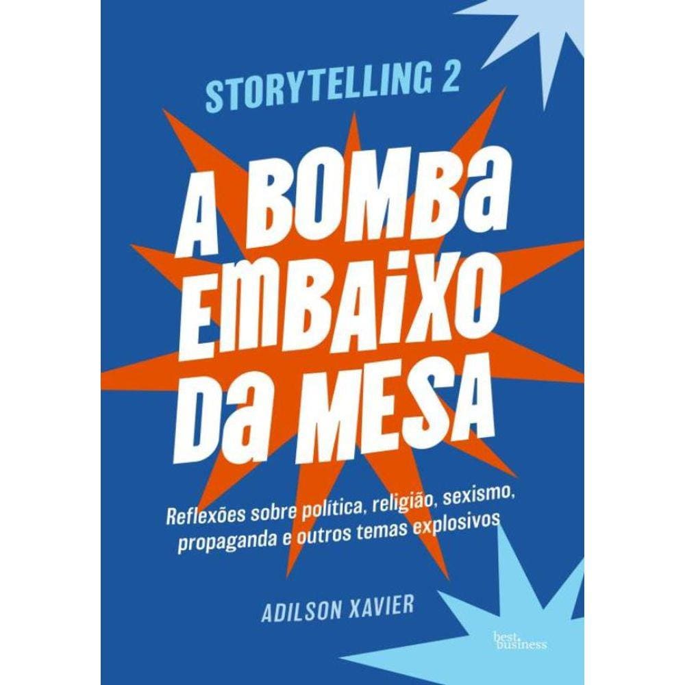 Storytelling 2 - A Bomba Embaixo Da Mesa