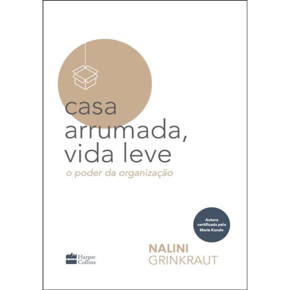 Casa Arrumada, Vida Leve