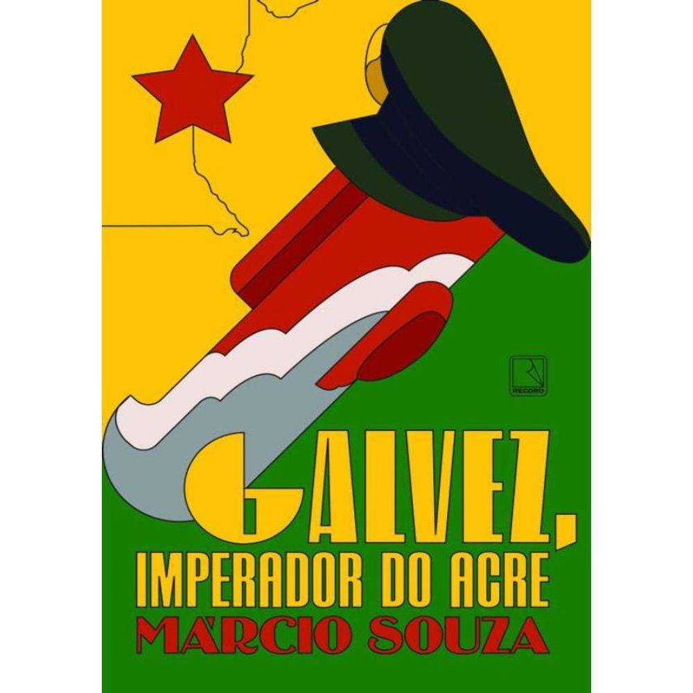 Galvez, Imperador Do Acre