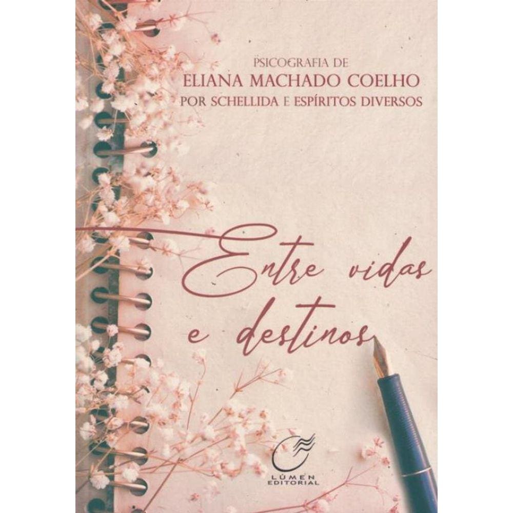 Entre Vidas E Destinos