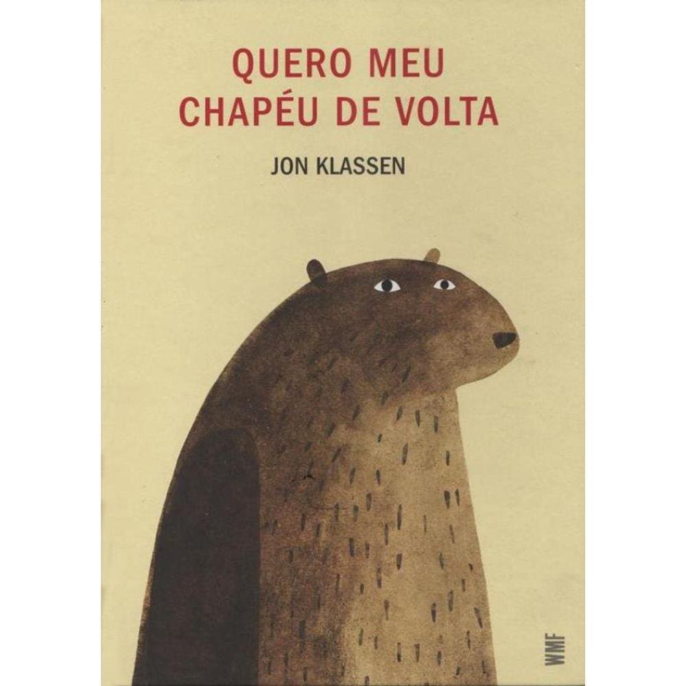 Quero Meu Chapeu De Volta - 2ª Ed
