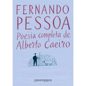Poesia Completa De Alberto Caeiro (Edicao De Bolso)