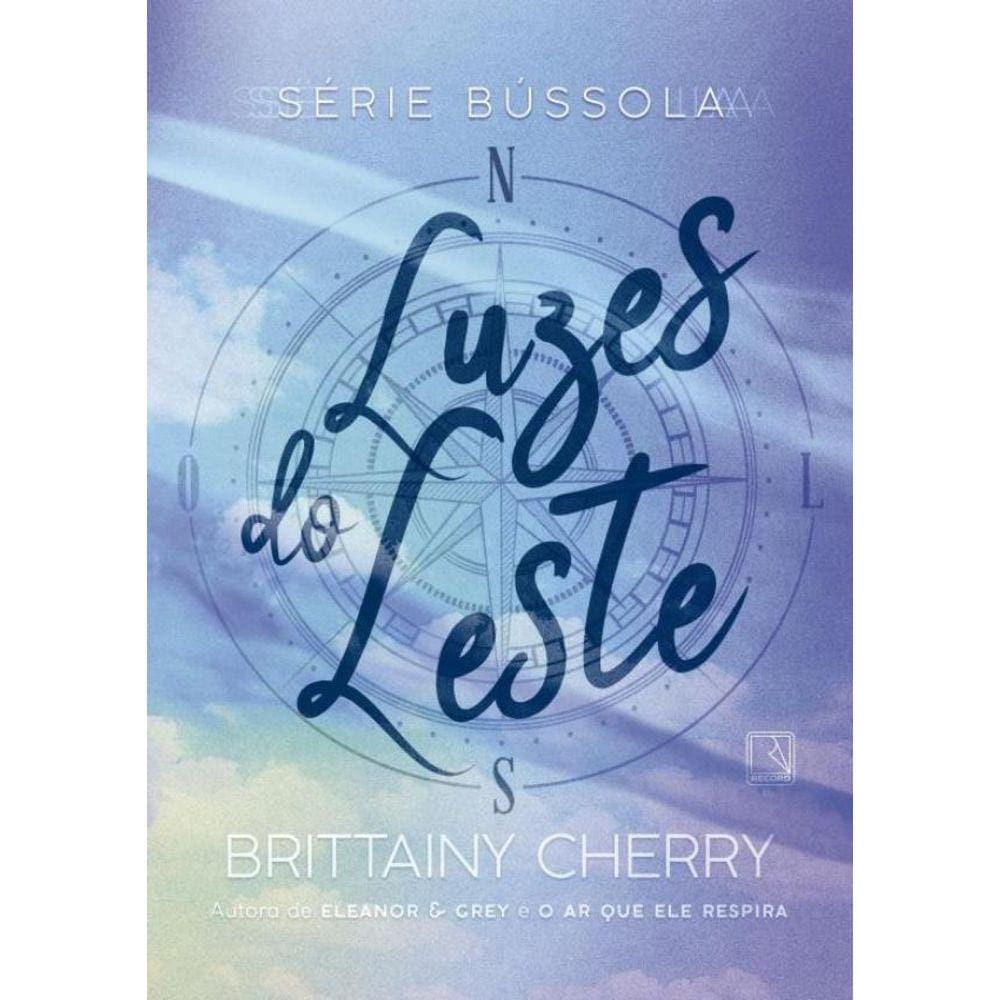 Luzes Do Leste - Vol. 2 - Serie Bussola