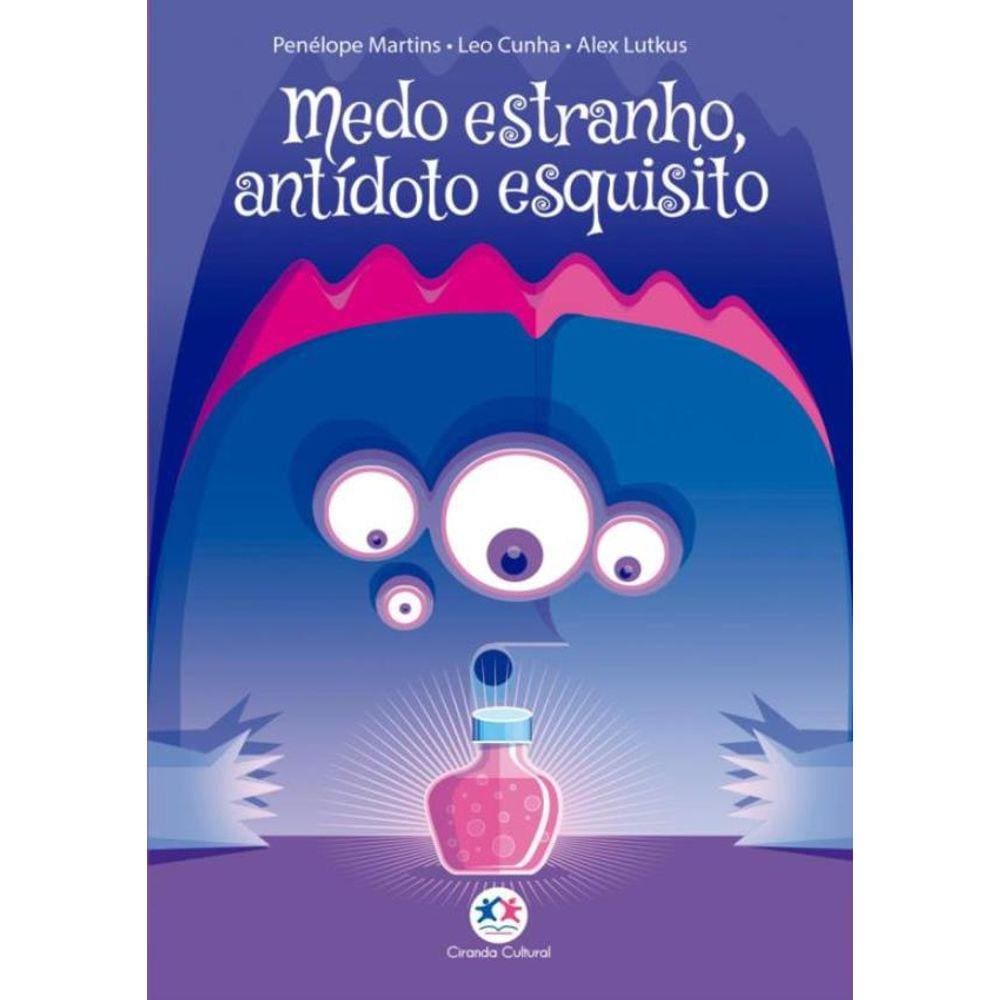 Medo Estranho, Antidoto Esquisito