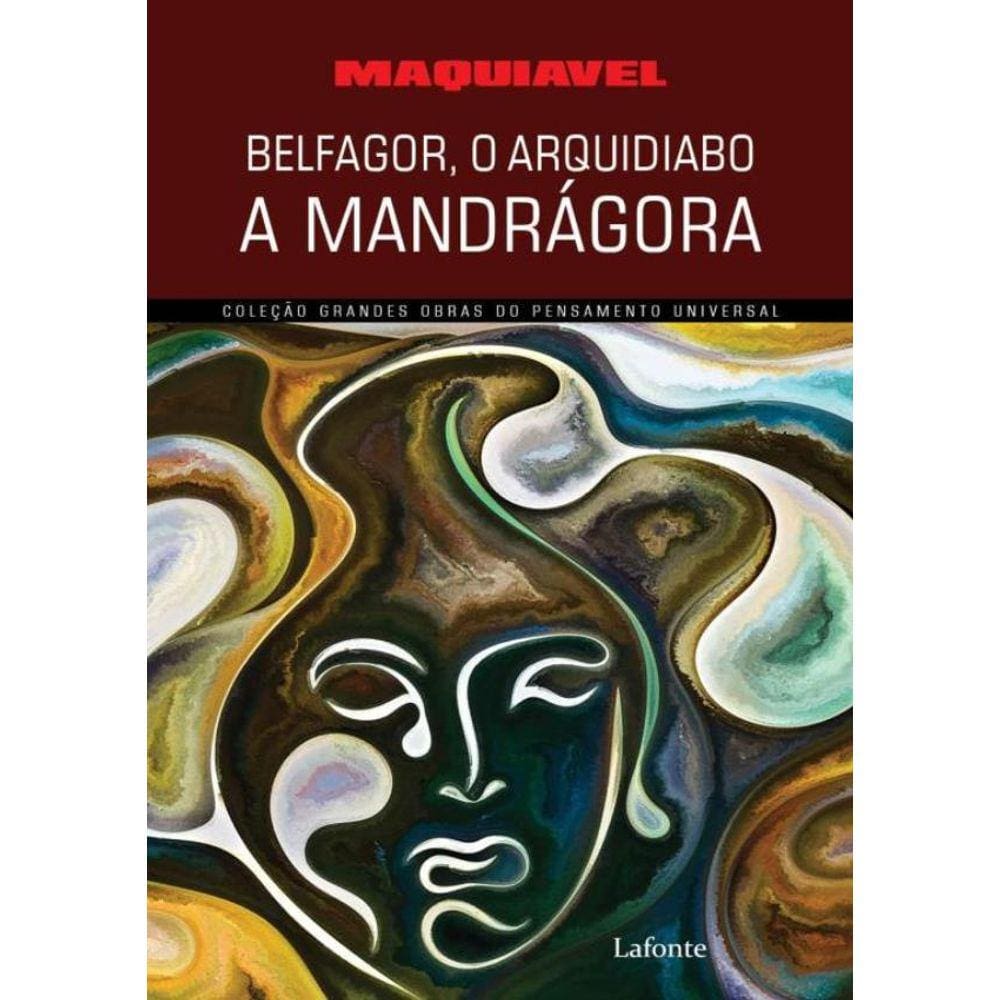 Belfagor, O Arquidiabo. A Mandragora