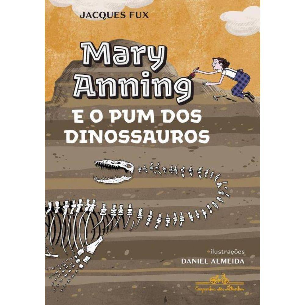 Mary Anning E O Pum Dos Dinossauros
