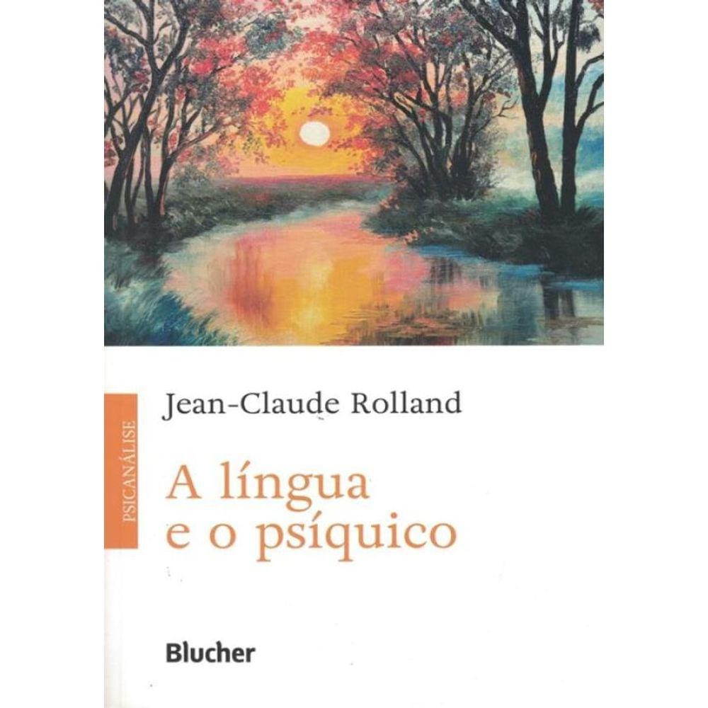 Lingua E O Psiquico, A