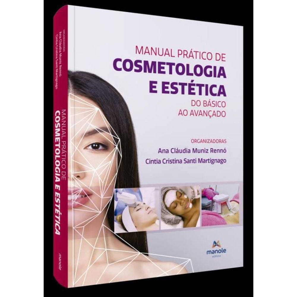 Manual Pratico De Cosmetologia E Estetica