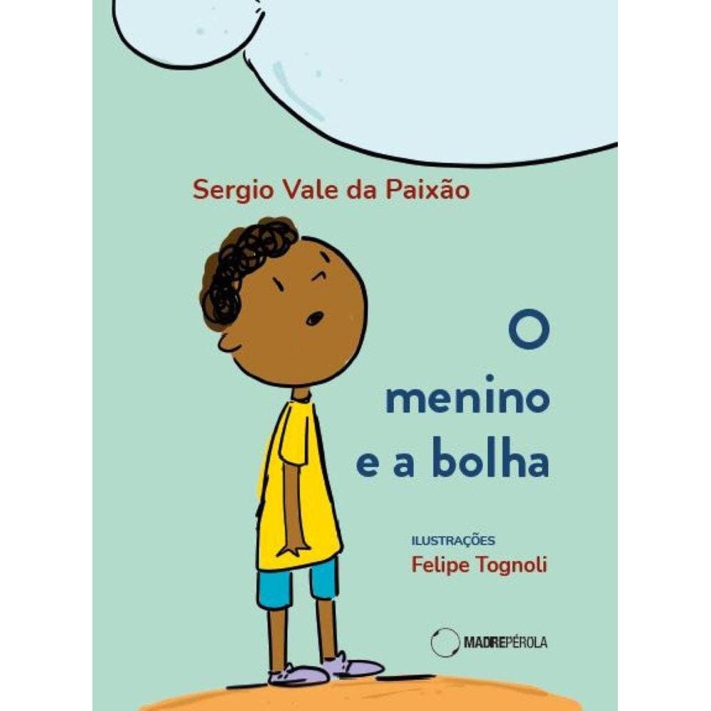 O menino e a bolha