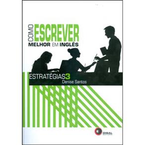Como Escrever Melhor Em Inglês - Estratégias 3