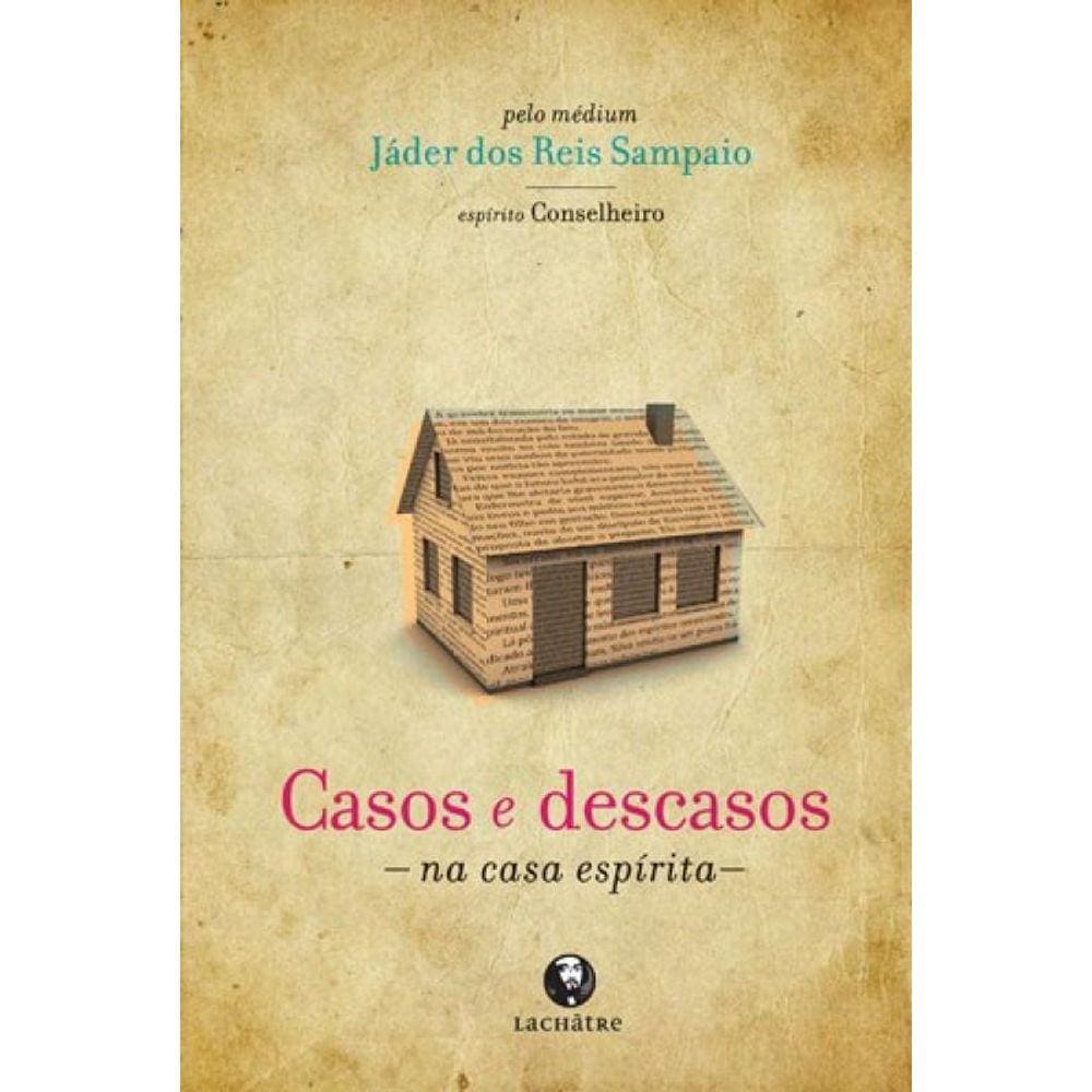 Casos E Descasos-Na Casa Espirita