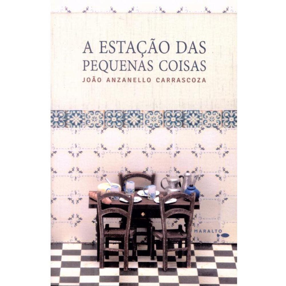 A Estação Das Pequenas Coisas