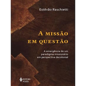 A Missão Em Questão