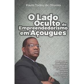 O Lado Oculto do Empreendedorismo em Açougues