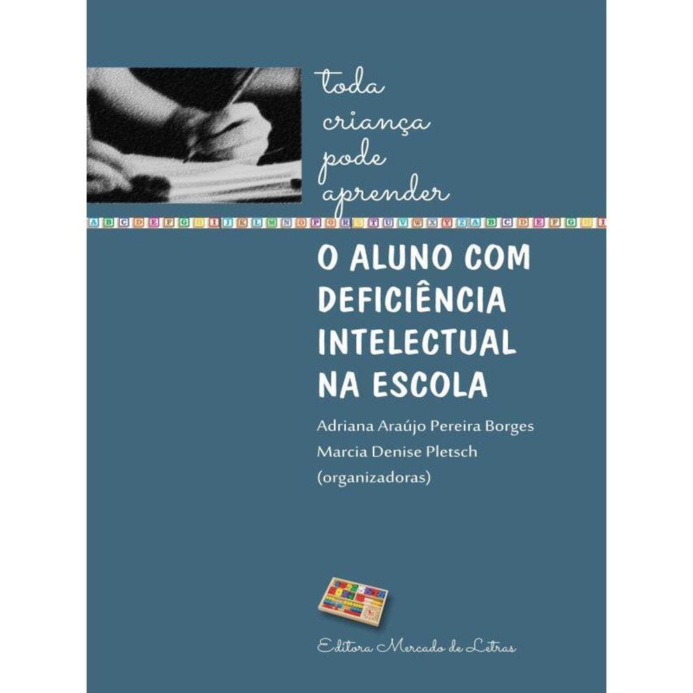 O Aluno Com Deficiência Intelectual Na Escola