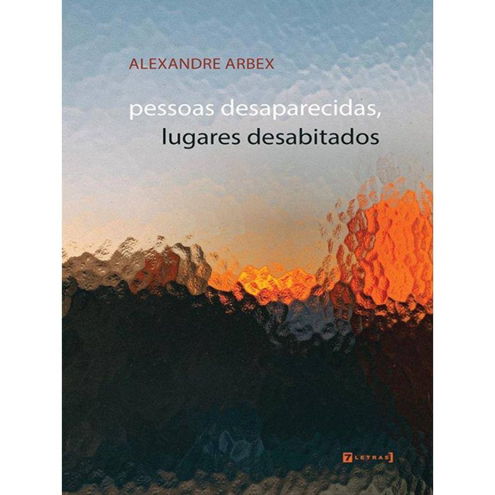 Pessoas Desaparecidas, Lugares Desabitados