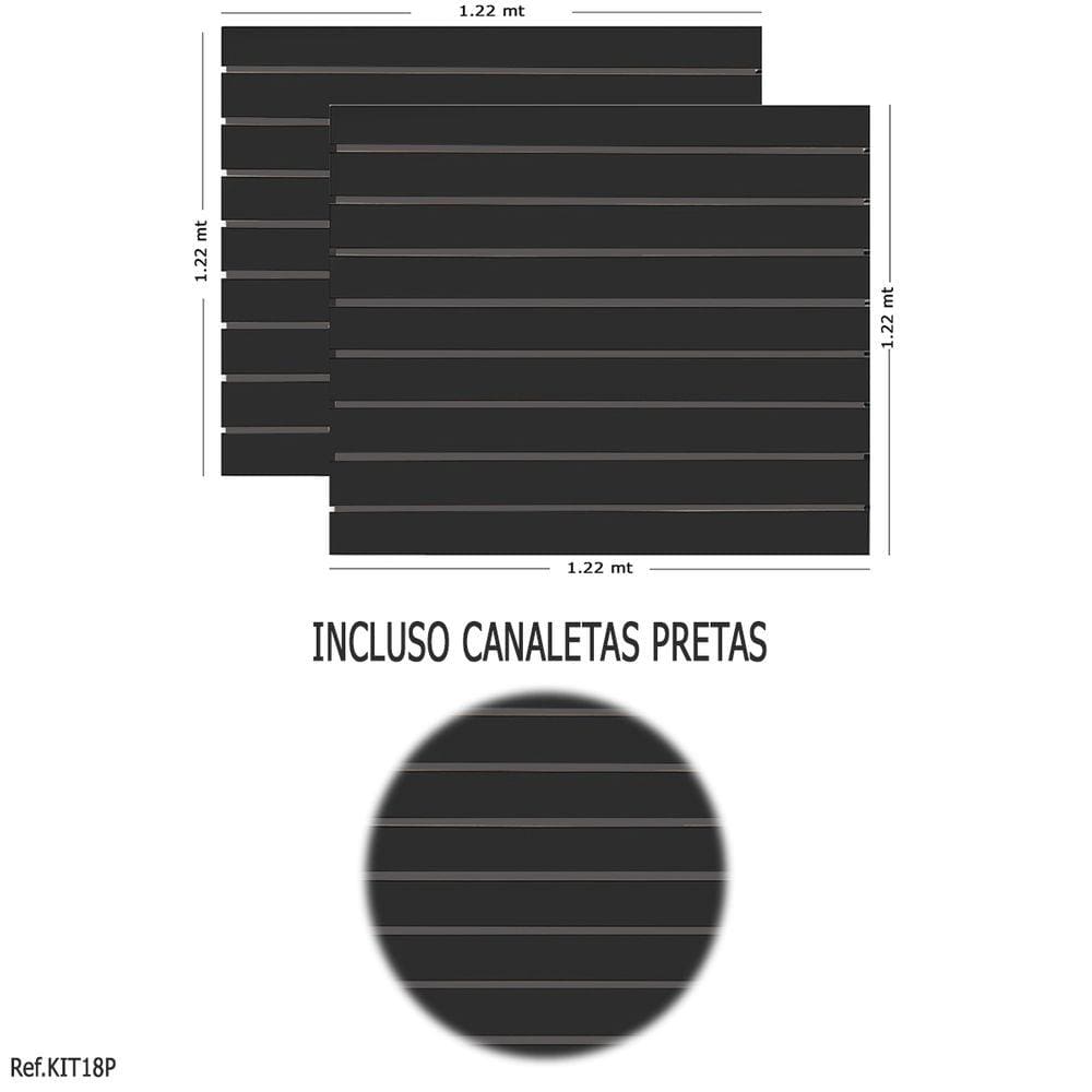 2 Paineis Canaletado Preto - 1,22 x 1,22 + Canaletas Pretas