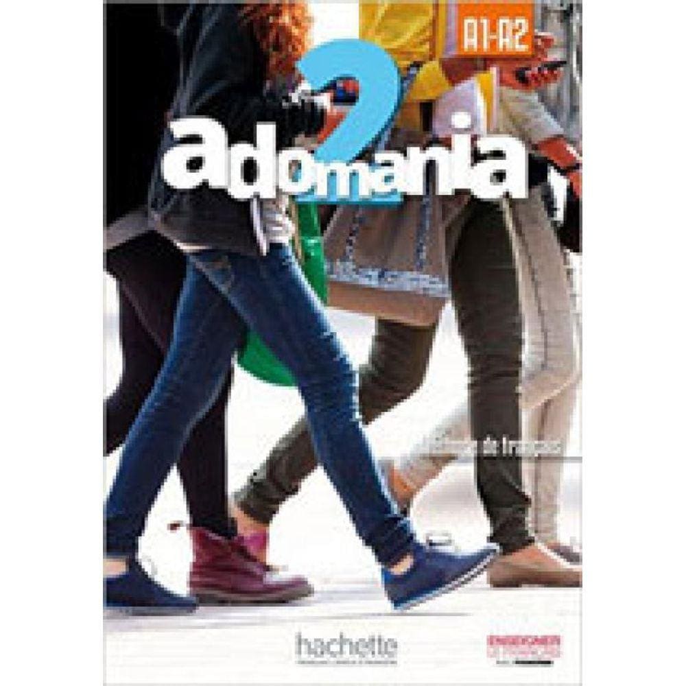 Adomania 2 - Livre De L`Eleve + Dvd-Rom - A1.2/A2.1