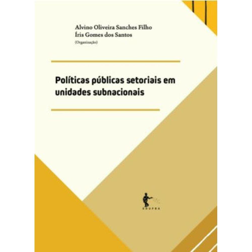 Políticas Públicas Setoriais Em Unidades Subnacionais