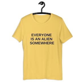 Camiseta Blusa Tshirt Feminina - Everyone Is An Alien Somewhere