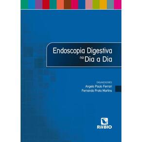 Endoscopia Digestiva No Dia A Dia