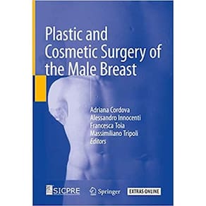 Plastic And Cosmetic Surgery Of The Male Breast