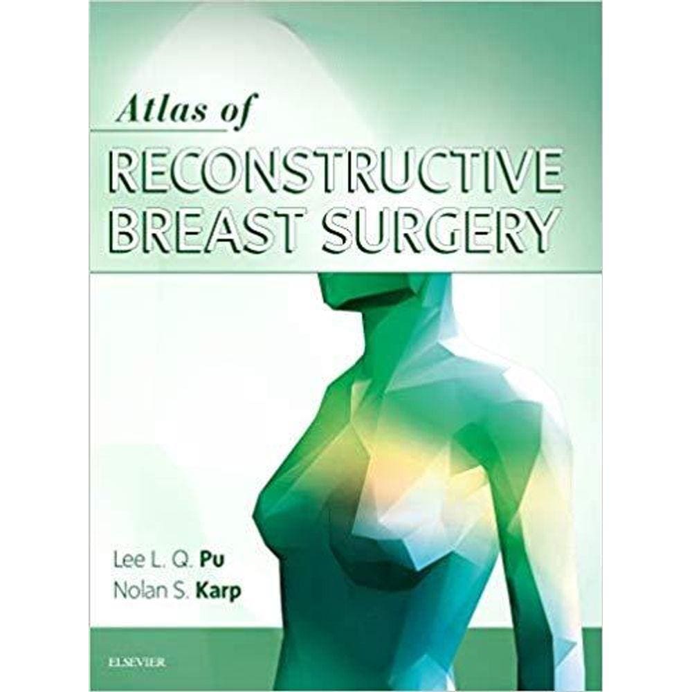 Atlas Of Reconstructive Breast Surgery