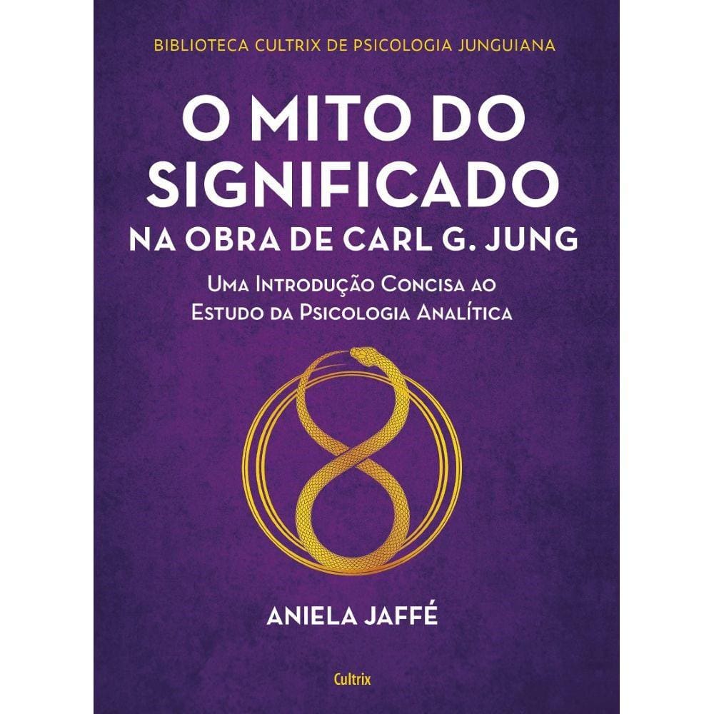O mito do significado na obra de Carl G. Jung