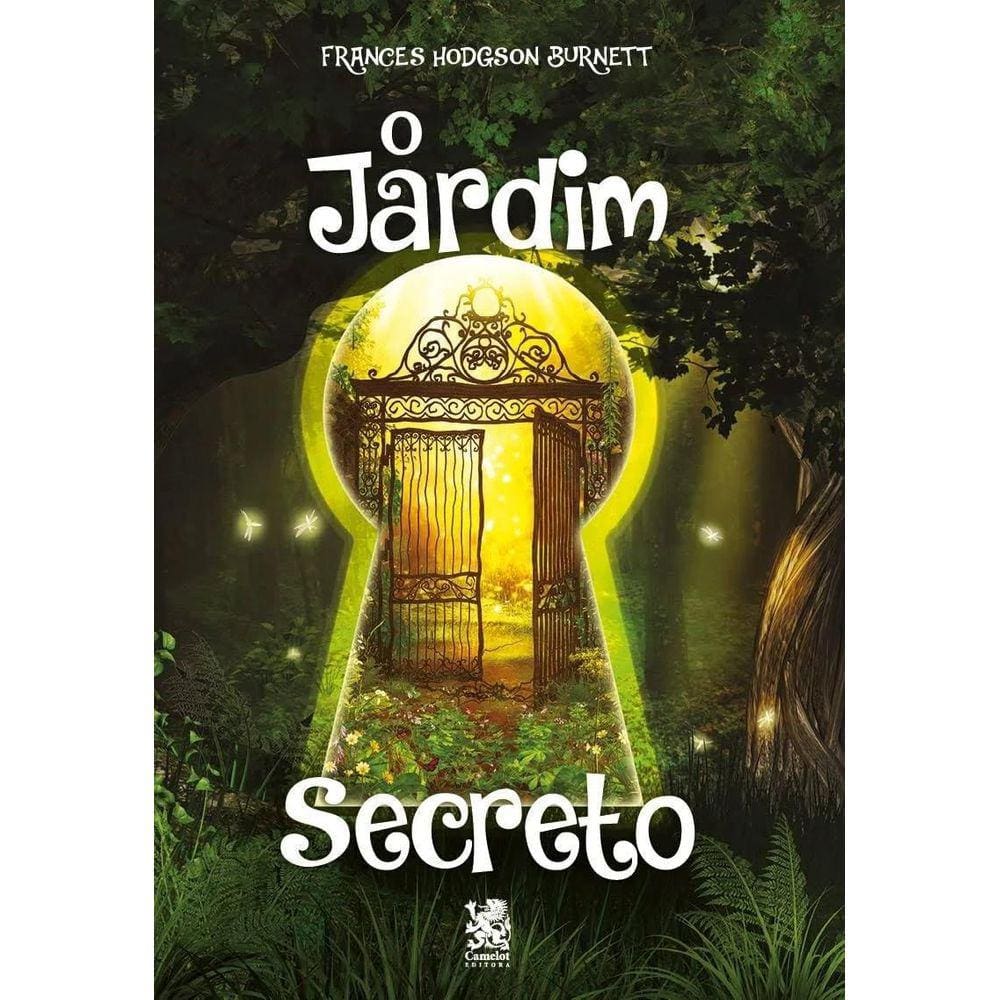 O Jardim Secreto - Camelot Editora