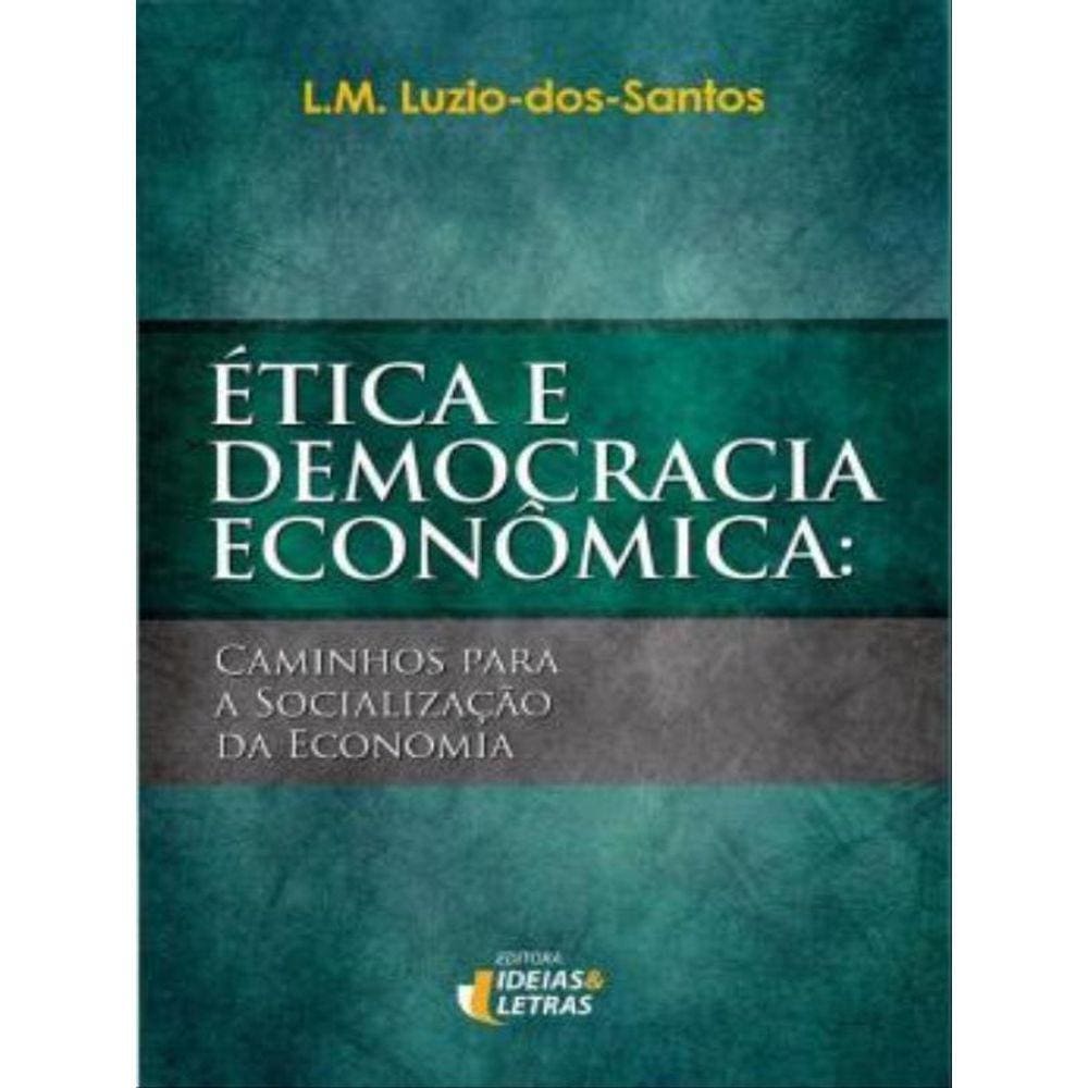 Ética E Democracia Econômica