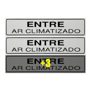 Combo 6 Placas De Sinalização Entre Ar Climatizado 30x7 Acesso - B-524 F9e