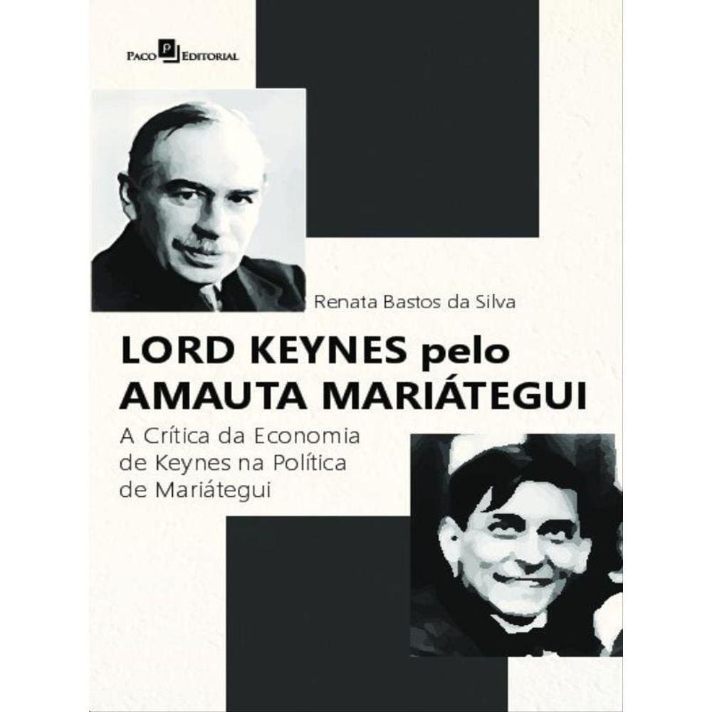 Lord Keynes Pelo Amauta Mariátegui