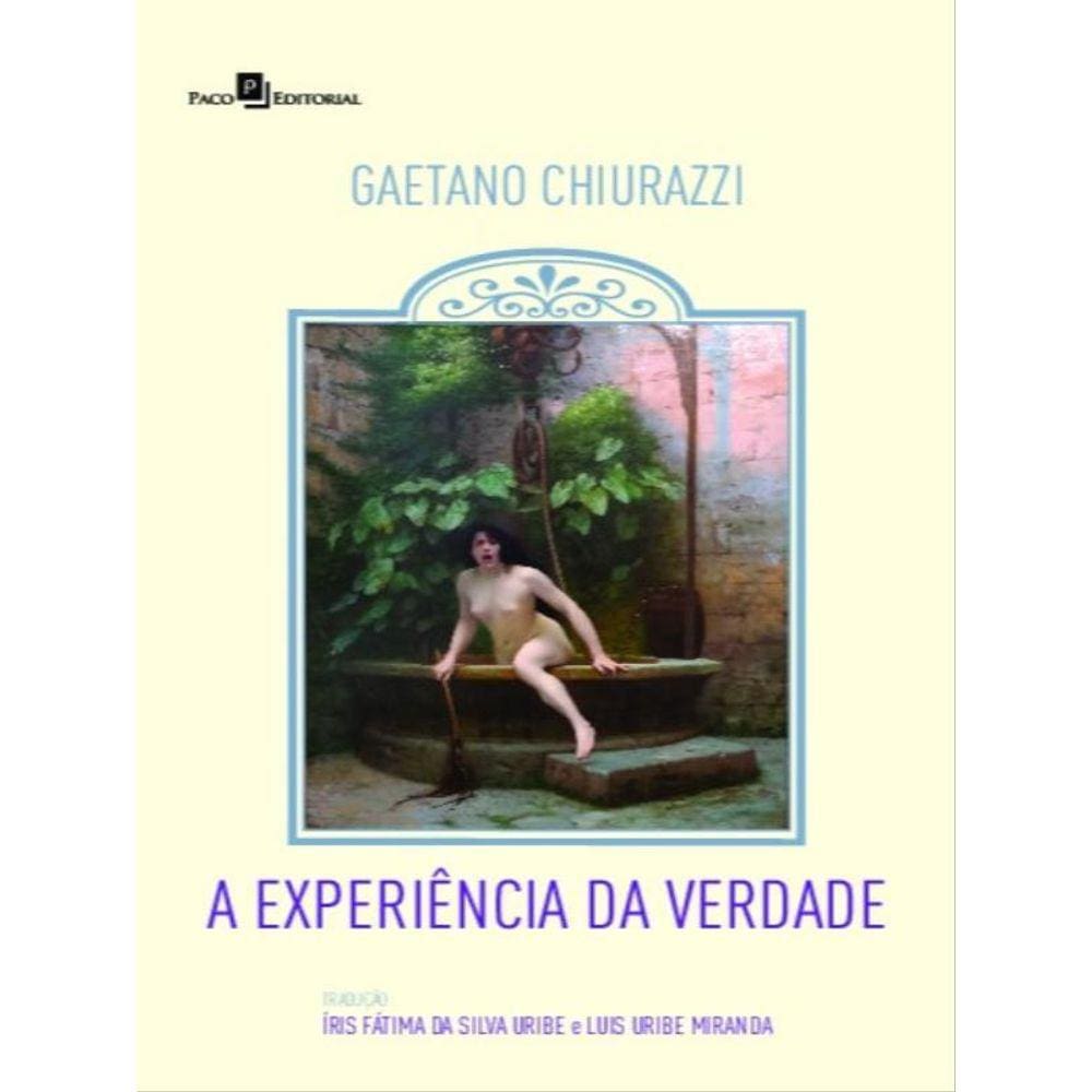 A Experiência Da Verdade