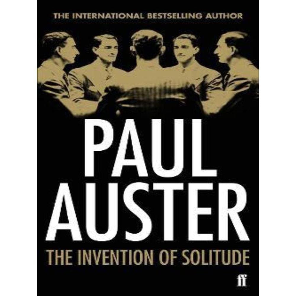 Invention Of Solitude, The
