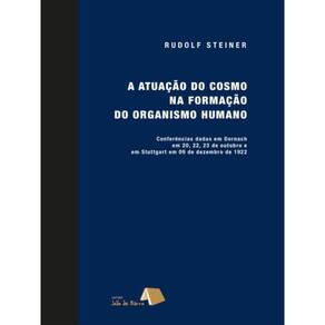 Atuação Do Cosmo Na Formação Do Organismo Humano