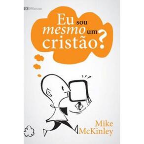 Eu Sou Mesmo Um Cristão?